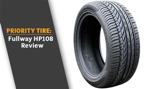 After reading this fullway hp108 review article, you will know about the features, benefits, and drawbacks of the Fullway HP108, and help you decide if it is the right tire for your vehicle. . Fullway hp108 review